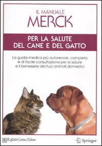 Beispielbild fr Il manuale Merck per la salute del cane e del gatto zum Verkauf von medimops