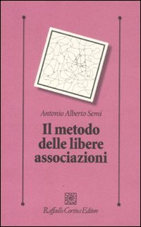 Stock image for Il metodo delle libere associazioni for sale by libreriauniversitaria.it