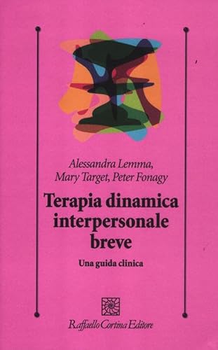 Beispielbild fr Terapia dinamica interpersonale breve. Una guida clinica zum Verkauf von medimops