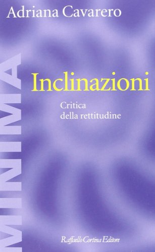 Stock image for Inclinazioni. Critica della rettitudine for sale by WorldofBooks