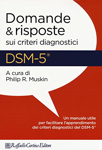 9788860306678: DSM-5. Domande e risposte sui criteri diagnostici