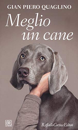 Stock image for Meglio un cane for sale by medimops