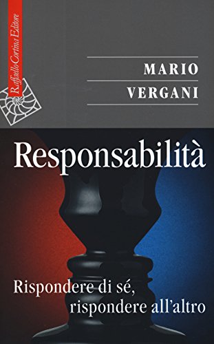 9788860307620: Responsabilit. Rispondere di s, rispondere all'altro (Saggi)