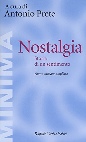 Beispielbild fr Nostalgia: storia di un sentimento zum Verkauf von libreriauniversitaria.it