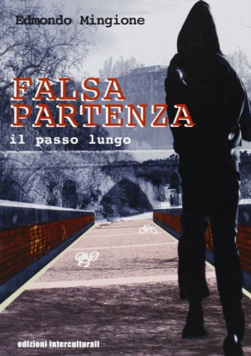 Falsa partenza - Edmondo Mingione