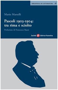 Imagen de archivo de PASCOLI 1903-1904 TRA RIMA E S [Paperback] (Italian) a la venta por Brook Bookstore On Demand