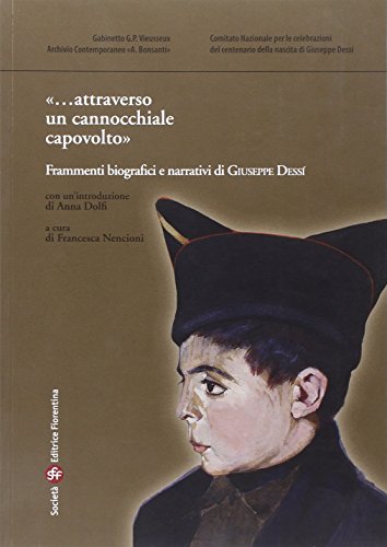 9788860321329: ...Attraverso un cannocchiale capovolto. Frammenti biografici e narrativi di Giuseppe Dess