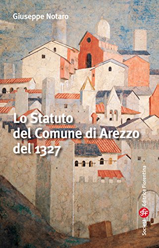 9788860323392: Lo statuto del comune di Arezzo