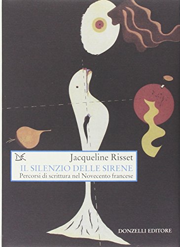Il silenzio delle sirene - Jacqueline Risset