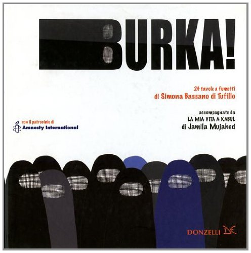 Burka! 24 tavole a fumetti accompagnate da La mia vita a Kabul