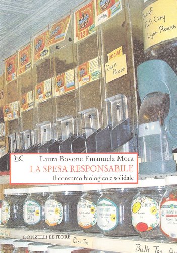 9788860361523: La spesa responsabile. Il consumo biologico e solidale