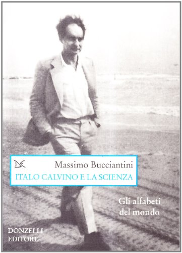 Beispielbild fr Calvino e le scienze zum Verkauf von libreriauniversitaria.it