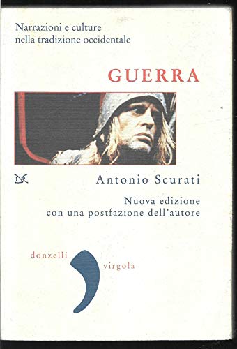 9788860361882: Guerra. Narrazioni e culture nella tradizione occidentale