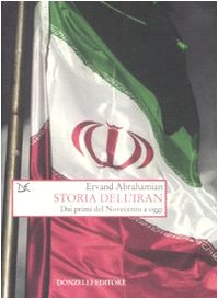 Imagen de archivo de Storia dell'Iran. Dai primi del Novecento a oggi a la venta por libreriauniversitaria.it