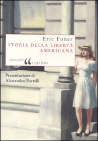 Stock image for Storia della libert americana (Italian) for sale by Brook Bookstore