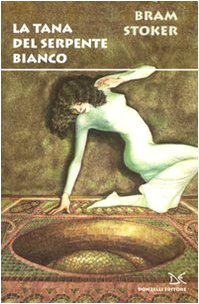 9788860364685: La tana del serpente bianco (Fiabe e storie)