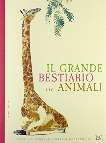 Beispielbild fr Il grande bestiario degli animali [Hardcover] zum Verkauf von Brook Bookstore