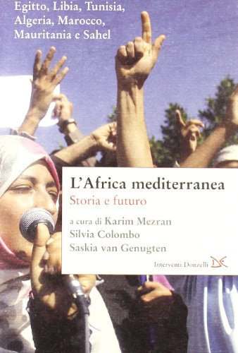 Imagen de archivo de L'Africa mediterranea. Storia e futuro [Paperback] a la venta por Brook Bookstore