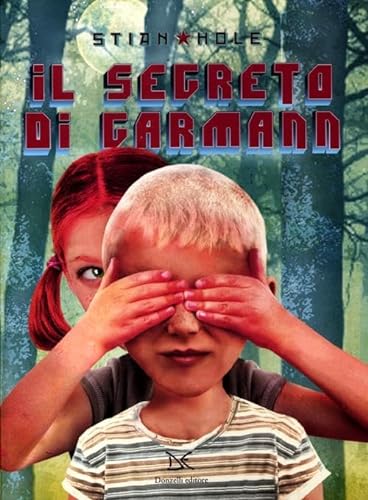 Stock image for Il segreto di Garmann for sale by libreriauniversitaria.it