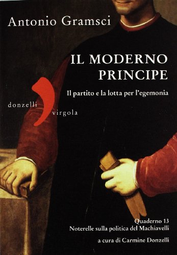 Il moderno principe (9788860367334) by Antonio Gramsci