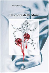 9788860391988: Il colore delle more (Impronte)