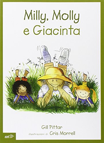 Stock image for Milly, Molly e Giacinta for sale by libreriauniversitaria.it