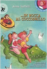 Beispielbild fr In bocca al coccodrillo. Ediz. illustrata zum Verkauf von medimops