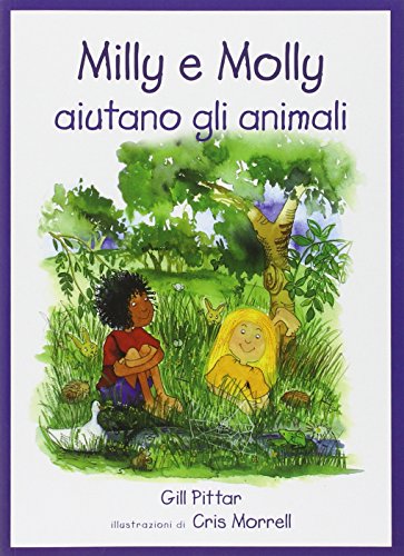 Beispielbild fr Milly e Molly aiutano gli animali. Ediz. illustrata zum Verkauf von medimops