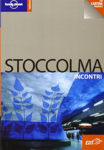 Stoccolma. Con cartina (9788860405692) by Becky Ohlsen; Lonely Planet