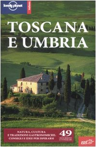 9788860405753: Toscana e Umbria