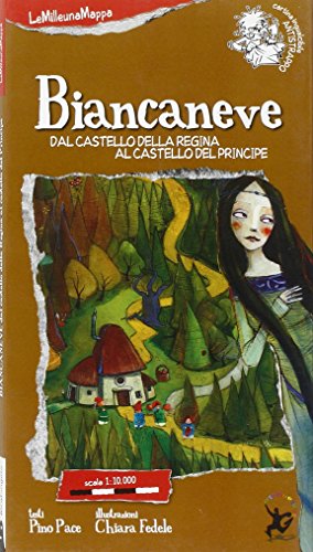 Imagen de archivo de Biancaneve. Dal castello della Regina al castello del Proncipe [Paperback] (I) a la venta por Brook Bookstore