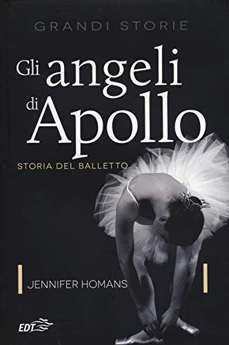 Beispielbild fr Gli angeli di Apollo. Storia del balletto Homans, Jennifer zum Verkauf von Brook Bookstore