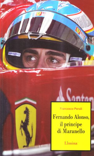 Beispielbild fr Il principe di Maranello. Fernando Alonso zum Verkauf von medimops