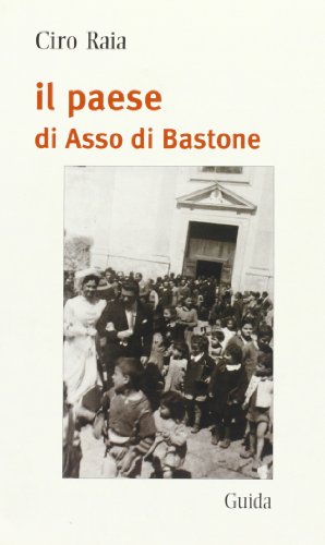 Beispielbild fr Il paese di Asso di Bastone (Orizzonti) zum Verkauf von medimops