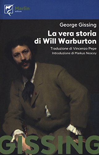 9788860431226: La vera storia di Will Warburton (I Lapilli)
