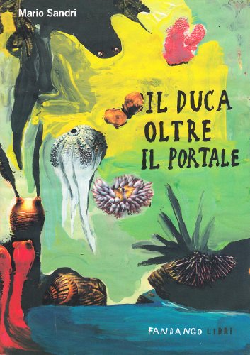 Stock image for Il duca oltre il portale for sale by medimops