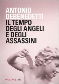 Beispielbild fr Il tempo degli angeli e degli assassini zum Verkauf von medimops