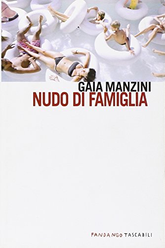 Nudo di famiglia - Manzini Gaia