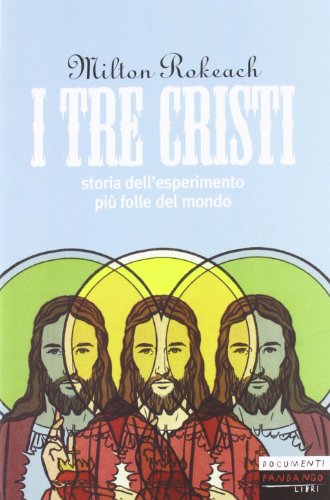 Stock image for I tre Cristi. Storia dell'esperimento pi folle del mondo for sale by medimops