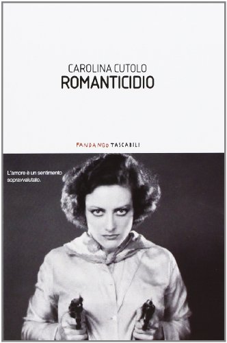 9788860443397: Romanticidio (Fandango tascabili)