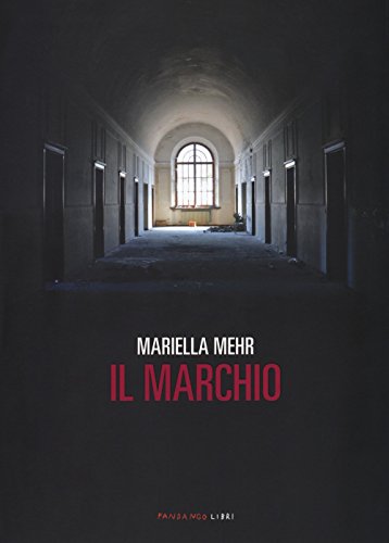 Imagen de archivo de Il marchio Mehr, Mariella; Ruchat, Anna and D'Agostini, Tina a la venta por Librisline