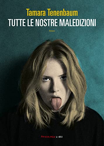 Stock image for TUTTE LE NOSTRE MALEDIZIONI (I) for sale by Brook Bookstore