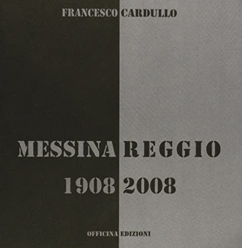 Beispielbild fr Messina Reggio 1908-2008 zum Verkauf von medimops