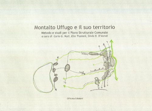 9788860490667: Montalto Uffugo e il suo territorio. Metodo e studi per il piano strutturale comunale