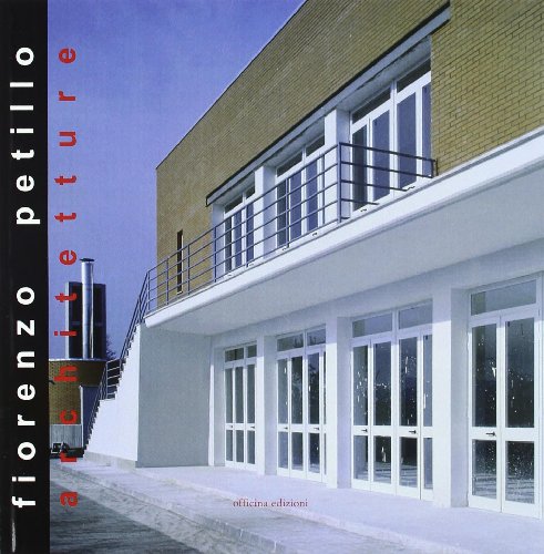 Imagen de archivo de Fiorenzo Petillo. Architetture a la venta por Brook Bookstore