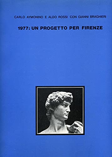 9788860494443: 1977: un progetto per Firenze (Materiali di storia urbana)