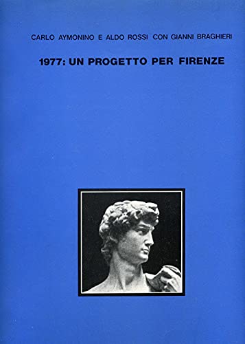 Stock image for 1977: un progetto per Firenze [Hardcover] for sale by Brook Bookstore