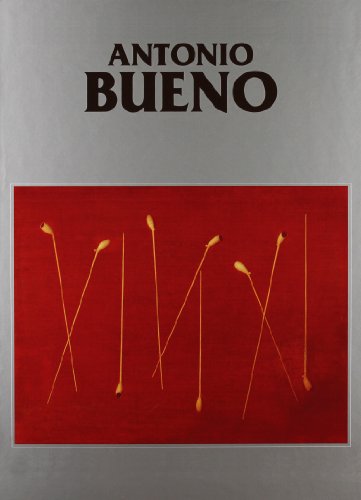 9788860520272: Catalogo generale delle opere di Antonio Bueno. Ediz. illustrata. 1935-1984 (Vol. 2)