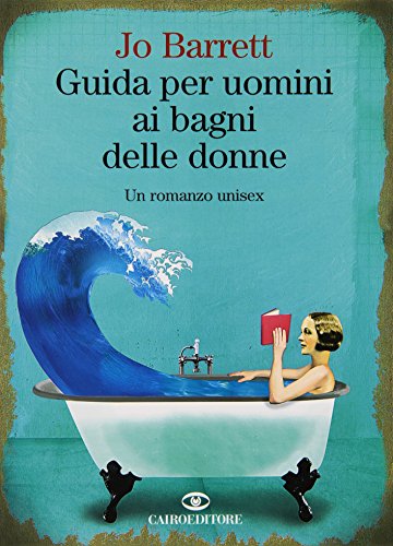 9788860521491: Guida per uomini ai bagni delle donne (Scrittori stranieri)