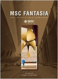 Beispielbild fr MSC Fantasia. Genio e capolavoro-MSC Fantasia. Genius and masterpiece zum Verkauf von WorldofBooks